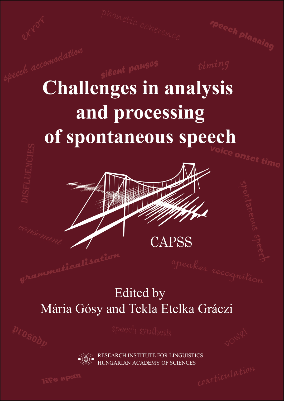 Challenges in analysis and processing of spontaneous speech – published book